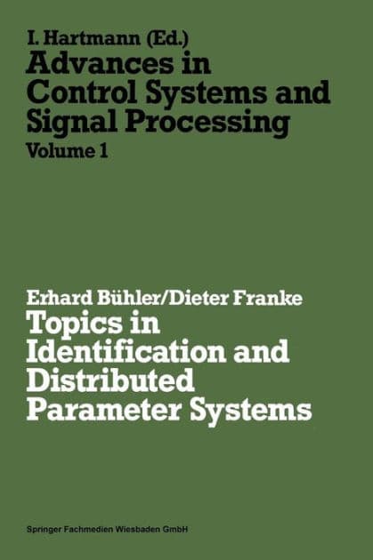 Topics in Identification and Distributed Parameter Systems by Erhard Bühler