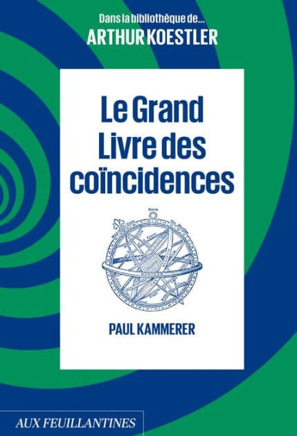 Le grand livre des coïncidences by Paul Kammerer
