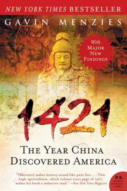 1421: The Year China Discovered America by Gavin Menzies