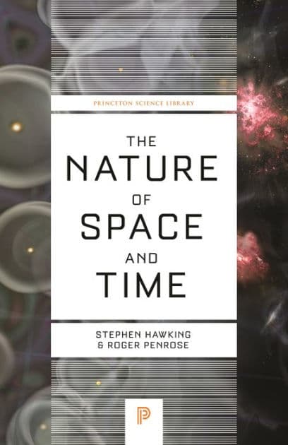 The Nature of Space and Time by Stephen Hawking