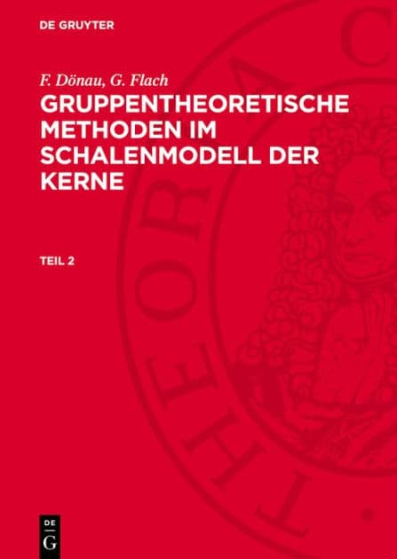 Gruppentheoretische Methoden im Schalenmodell der Kerne by F Dïnau