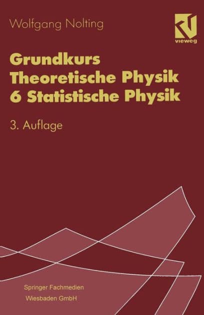 Grundkurs Theoretische Physik 6 Statistische Physik by Wolfgang Nolting