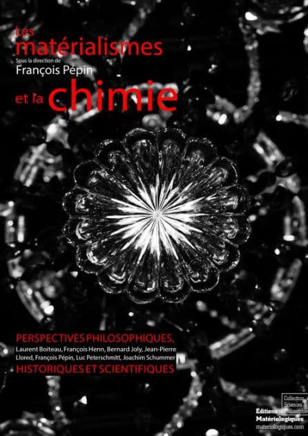 Les matérialismes et la chimie: Perspectives philosophiques, historiques et scientifiques by François Pépin
