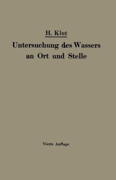 Untersuchung des Wassers an Ort und Stelle by Hartnig Klut