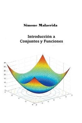 Introducciï¿½n a Conjuntos y Funciones by Simone Malacrida