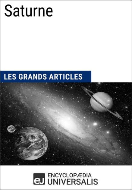 Saturne: Les Grands Articles d'Universalis by Encyclopaedia Universalis