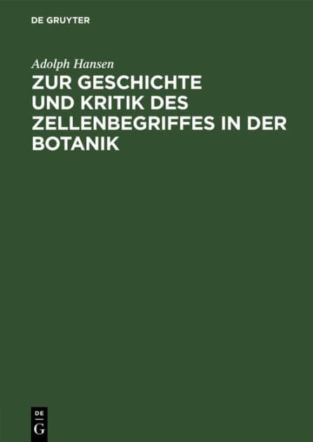Zur Geschichte und Kritik des Zellenbegriffes in der Botanik by Adolph Hansen