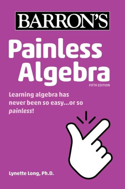 Painless Algebra by Barron's Educational Series