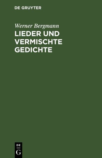 Lieder und vermischte Gedichte by Werner Bergmann