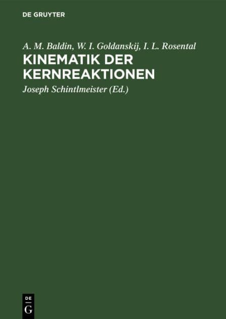 Kinematik der Kernreaktionen by A. M. Baldin