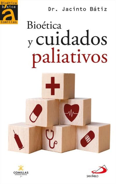 Bioética y cuidados paliativos by Jacinto Bátiz Cantera
