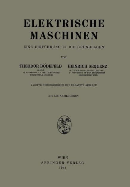 Elektrische Maschinen: Eine Einführung in die Grundlagen by Theodor Bödefeld