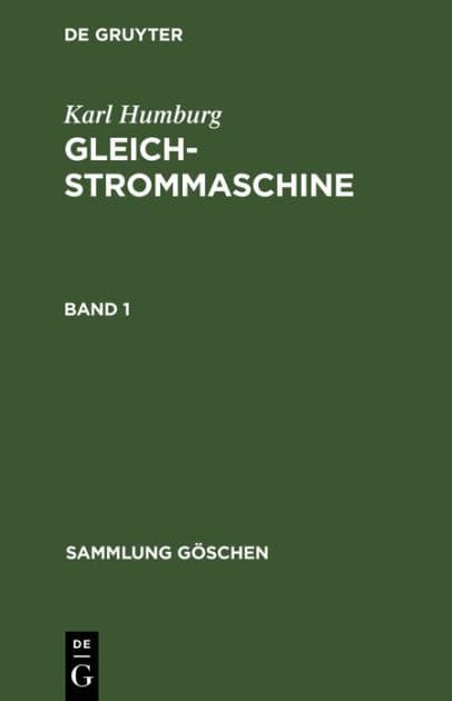 Karl Humburg: Gleichstrommaschine. Band 1 by Karl Humburg