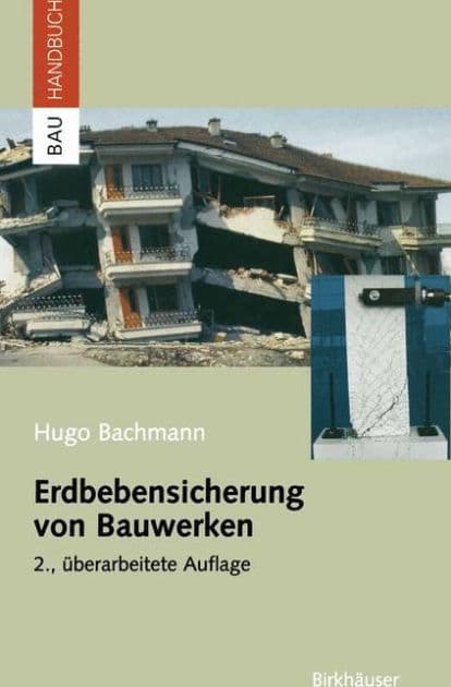 Erdbebensicherung von Bauwerken by Hugo Bachmann