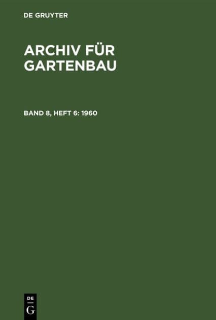 1960 by Deutsche Akademie der Landwirtschaftswissenschaften zu Berlin