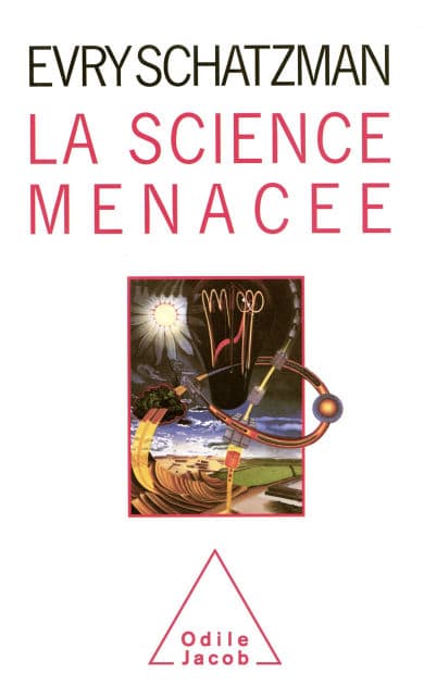 La Science menacée by Evry Schatzman