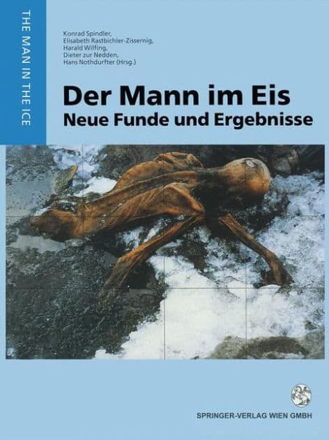Der Mann im Eis: Neue Funde und Ergebnisse by Konrad Spindler