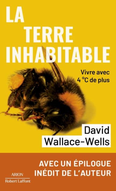 La Terre inhabitable - Vivre avec 4°C de plus by David Wallace-Wells