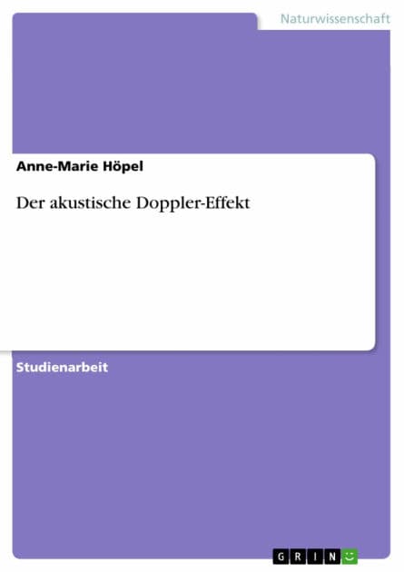 Der akustische Doppler-Effekt by Anne-Marie Höpel