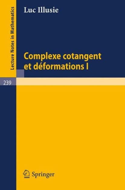 Complexe Cotangent et Deformations I by L. Illusie