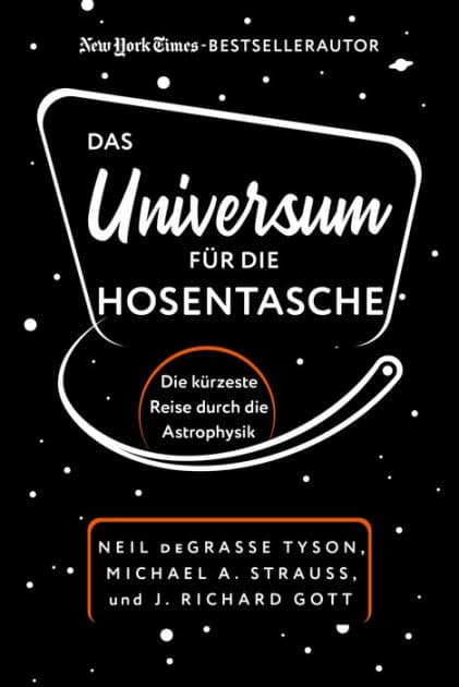 Das Universum für die Hosentasche: Die kürzeste Reise durch die Astrophysik by Neil deGrasse Tyson