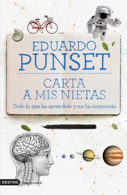 Carta a mis nietas: Todo lo que he aprendido y me ha conmovido by Eduardo Punset