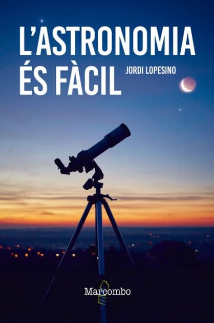 L'astronomia és fàcil by JORDI LOPESINO CORRAL