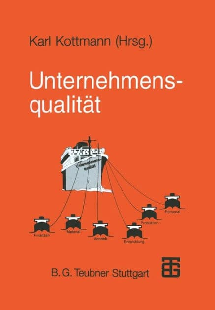 Unternehmensqualität: Überblick über die Erfolgsfaktoren eines Unternehmens by Marc Griggel