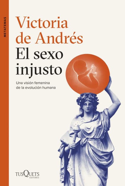 El sexo injusto by Victoria de Andrés