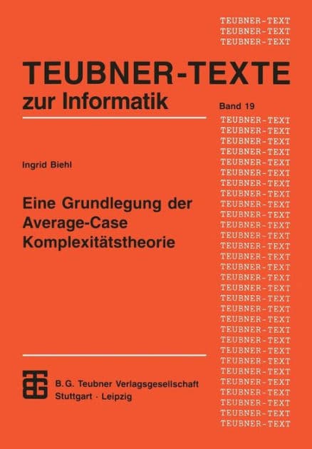 Eine Grundlegung der Average-Case Komplexitätstheorie by Ingrid Biehl
