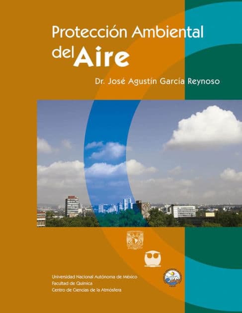 Protección Ambiental del aire by José Agustín García Reynoso