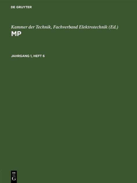 MP. Jahrgang 1, Heft 6 by Kammer der Technik