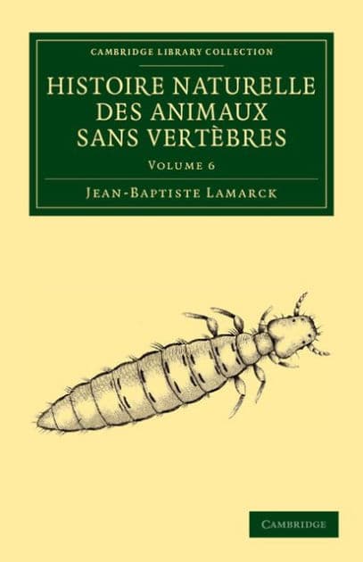 Histoire naturelle des animaux sans vertèbres by Jean Baptiste Pierre Antoine de Monet de Lamarck