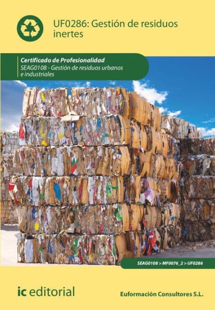 Gestión de residuos inertes. SEAG0108 by S.L. Euformación Consultores