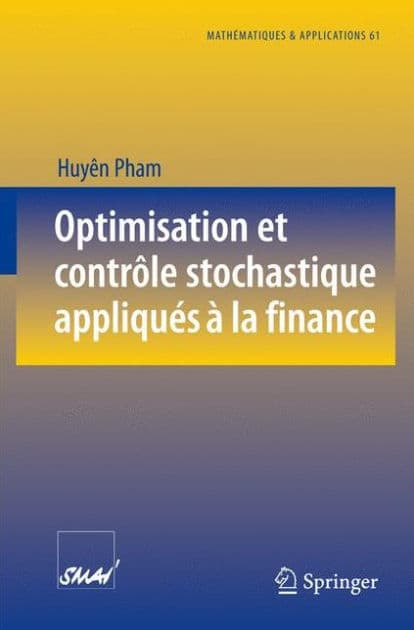 Optimisation et contrôle stochastique appliqués à la finance by Huyên Pham