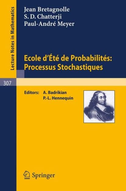 Ecole d'Ete de Probabilites: Processus Stochastiques by J. L. Bretagnolle