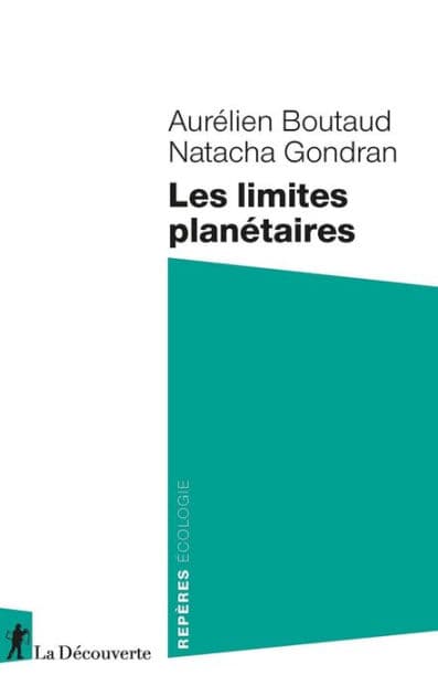 Les limites planétaires by Aurélien Boutaud
