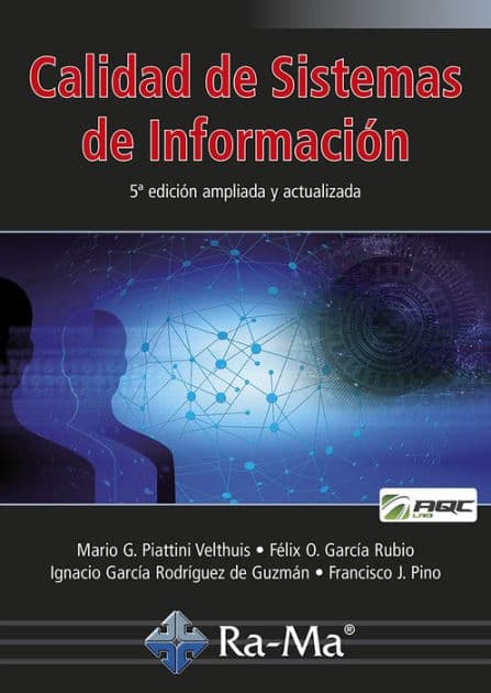 Calidad de Sistemas de Información (5ª edición ampliada y actualizada) by Mario G. Piattini