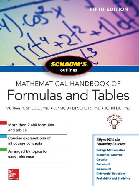 Schaum's Outline of Mathematical Handbook of Formulas and Tables, Fifth Edition by Murray R. Spiegel