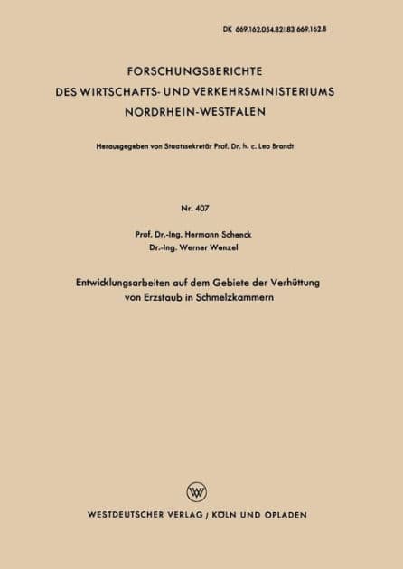 Entwicklungsarbeiten auf dem Gebiete der Verhüttung von Erzstaub in Schmelzkammern by Hermann Schenck