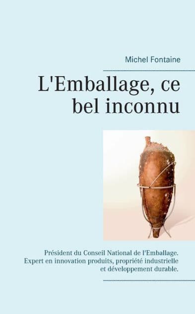 L'emballage ce bel inconnu by Michel Fontaine