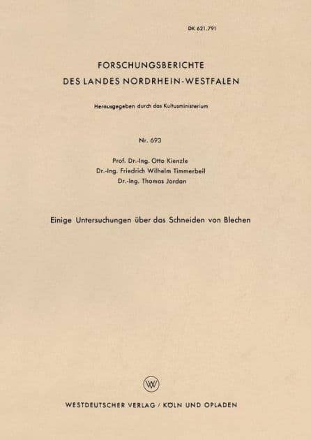 Einige Untersuchungen über das Schneiden von Blechen by Otto Kienzle