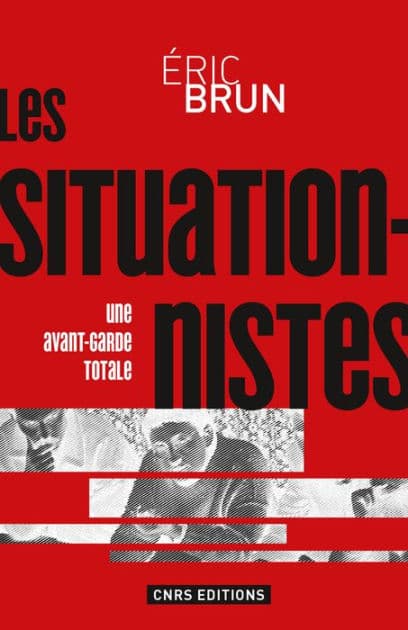 Les Situationnistes by Éric Brun