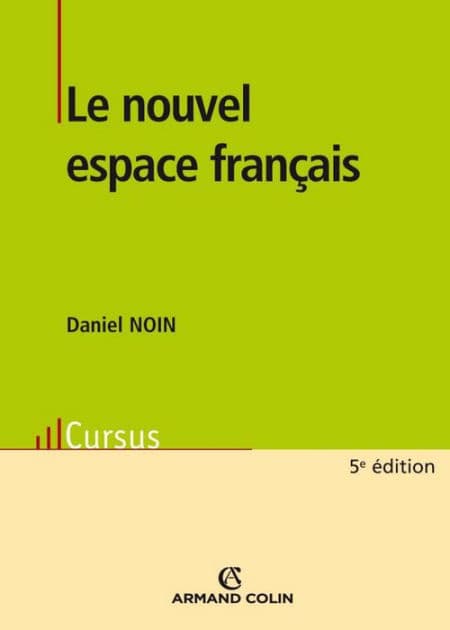 Le nouvel espace français by Daniel Noin