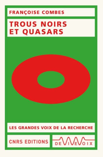Trous noirs et quasars by Françoise Combes