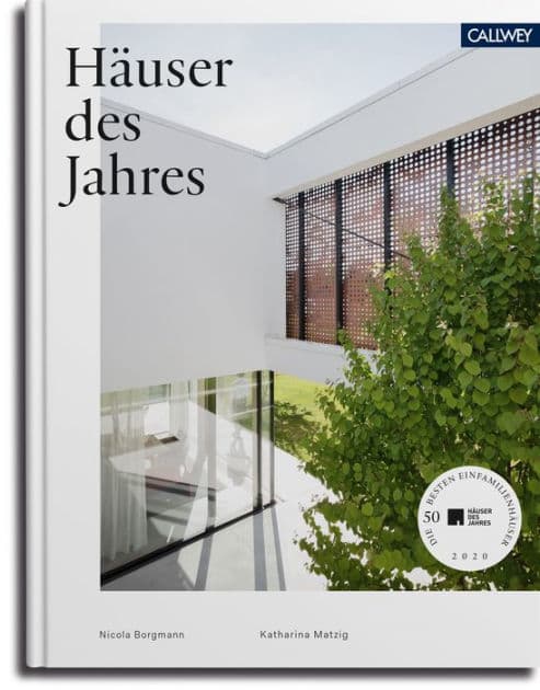 Häuser des Jahres 2020: Die 50 besten Einfamilienhäuser 2020 by Katharina Matzig