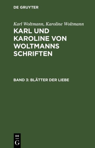 Blätter der Liebe: Erstes und zweites Buch by Karl Woltmann