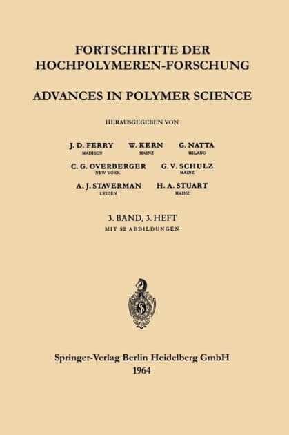 Advances in Polymer Science / Fortschritte der Hochpolymeren-Forschung by Prof. Dr. J. D. Ferry