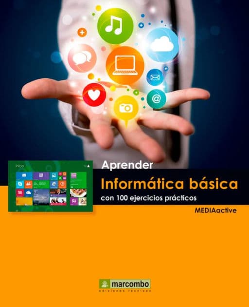 Apreder informática báscia con 100 ejercicios by MEDIAactive