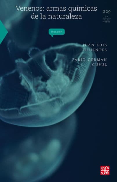 Venenos: Armas químicas de la naturaleza by Juan Luis Cifuentes